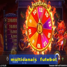 multicanais futebol ao vivo